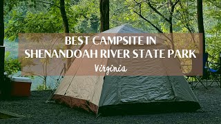 Shenandoah River State Park Campground Best camping spot [upl. by Hochman]