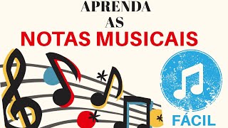 COMO APRENDER AS NOTAS MUSICAIS Método simples e eficaz [upl. by Najar]