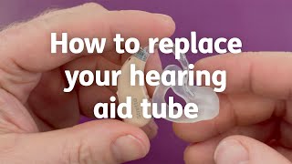 How to Replace Your Hearing Aid Tube [upl. by Bocock]