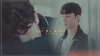 Ho Tae x Dong Hee I Time of Fever I Let Me Down Slowly [upl. by Silverstein]