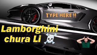 Lamborghini car chura li 😲😮 [upl. by Willing]