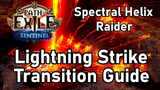 PoE 318 Spectral Helix to Lightning Strike Raider  Transition Guide [upl. by Bortz]