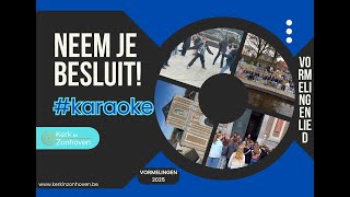 Neem je besluit  Karaoke [upl. by Lund974]