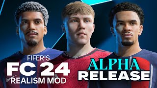 FIFERs FC24 REALISM MOD ALPHA REVEAL [upl. by Bander]