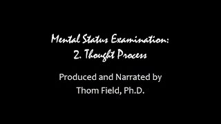 Mental Status Exam Training part 2 Thought Process [upl. by Nussbaum]