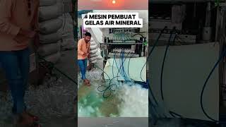 Mesin pembuat gelas air mineral shorts short [upl. by Aned]