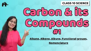 Carbon amp its Compounds Class 10 Science One Shot 1  Chapter 4  Chemistry NCERT CBSE [upl. by Auhel]