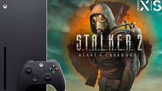 STALKER 2 Heart of Chornobyl ЕСТЬ ПАРУ НЮАНСОВ Xbox Series X 1440p 60 FPS 2160p 30 FPS [upl. by Rydder]