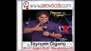 Tayrone Cigano  Teorias Ao Vivo  2014 [upl. by Lankton786]