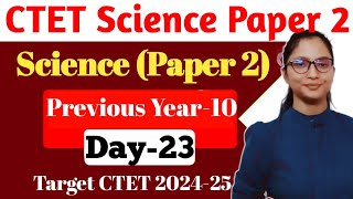 CTET Science Paper 2 Previous Year Question  CTET Science Paper 2  CTET 2024 Science Paper 2 [upl. by Aniuqahs27]