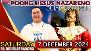 LIVE NUESTRO PADRE HESUS NAZARENO · Online Mass · 7 December 2024 · Rev Fr Douglas D Badong [upl. by Mil]