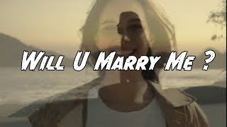 quotWill You Marry Mequot  A Heartfelt Proposal Song  The Perfect Marriage Proposal Song 💍 [upl. by Assirod5]