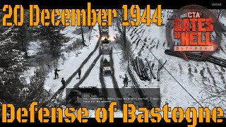 Defense of Bastogne  20 December 1944  Bastogne Belgium  Call to Arms  Gates of Hell Ostfront [upl. by Lrac939]