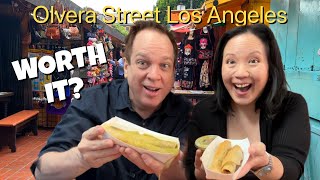 Olvera Street Los Angeles Mexican Food  How Authentic Is It [upl. by Ahsimak]