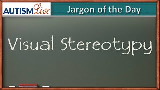 Autism Jargon Visual Stereotypy [upl. by Harrison656]