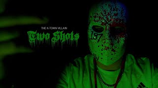 The KTown Villain  Two Shots Official Video Prod Senzu [upl. by Knutson374]