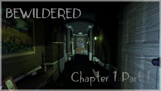 BEWILDERED GOT ME BEWILDERED  ROBLOX BEWILDERED CHAPTER 1 PART 1 [upl. by Anaiuq301]