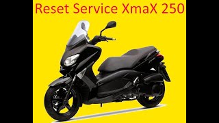 RESET SERVICE XMAX 250  RESET OIL TRIP YAMAHA XMAX  RESET OIL CHANGE INDICATOR [upl. by Tshombe]