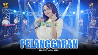 HAPPY ASMARA  PELANGGARAN  Feat OM SERA  Official Music Video [upl. by Tnarb493]