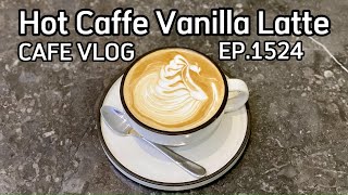 Cafe Vlog EP1524  Hot Caffe Vanilla Latte  Coffee vanilla  Barista Skills [upl. by Leone]