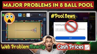 8 Ball Pool Major Problems  Web Problem Coins Transfering  Cash Prices 📈 [upl. by Aleyak485]