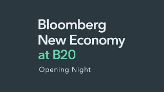 Bloomberg New Economy at B20 [upl. by Dickenson]