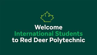 Red Deer Polytechnic  International  Welcome to Students [upl. by Ijnek]