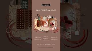 MidCentury Style Moodboard  Interior Styles  TRENDBOOK [upl. by Dlareme422]