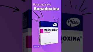 Bonadoxina para que sirve 💊  ForoTube [upl. by Hollie]