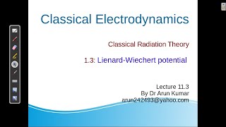 lecture213 Lienard Wiechert Potential [upl. by Olegnalehcim]