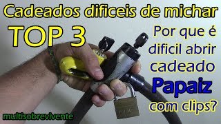 top 3 cadeados e fechaduras difíceis de abrir com clips e chave micha cadeado Papaiz [upl. by Adnilam290]