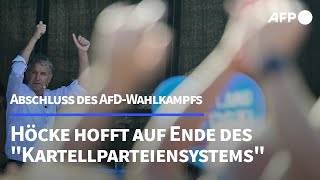 AfDWahlkampfabschluss in Erfurt Höcke hofft auf quothistorische Zäsurquot  AFP [upl. by Nelleoj]