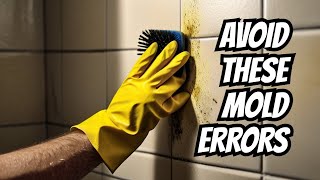 Top 5 Mistakes to Avoid When Removing Black Mold [upl. by Sofia]