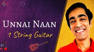 Unnai Naan Guitar Lesson  Single String  Guitar Tabs for Popular Tamil Songs  NXD [upl. by Ycnuahc]