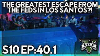 Episode 401 The Greatest Escape From The Feds In Los Santos  GTA RP  GW Whitelist [upl. by Wallas348]