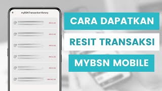 Cara Dapatkan Semula Resit Atau Sejarah Transaksi Bank Simpanan Nasional BSN Di myBSN Mobile App [upl. by Eenrahc]