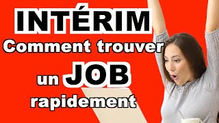 INTÉRIM  COMMENT TROUVER UN EMPLOI RAPIDEMENT SANS AVOIR DE DIPLÔME OU D’EXPÉRIENCE PROFESSIONNELLE [upl. by Ellebasi999]