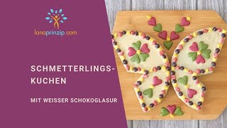 Schmetterlingskuchen Rezept  Muttertagskuchen zum Nachbacken [upl. by Aiderfla]