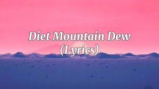 Diet Mountain Dew Full Lyrics Video [upl. by Arrej410]