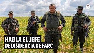 Entrevista a ‘Calarcá’ líder de la mayor disidencia de FARC que negocia con Petro  El Espectador [upl. by Anayeek]