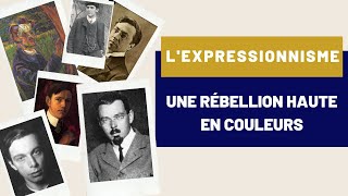 Lexpressionnisme une rébellion haute en couleurs I REPROTABLEAUXCOM [upl. by Hedges507]