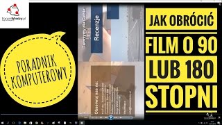 Jak Obrócić Film w programie Movie Maker  ForumWiedzy [upl. by Las]