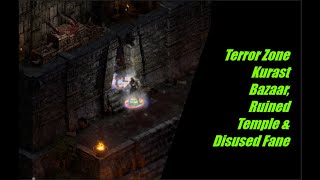 D2R Terror Zone Kurast Bazaar Ruined Temple amp Disused Fane [upl. by Bethanne]