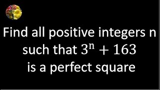 Find all positive integers n such that 3n163 is a perfect square [upl. by Zeb]