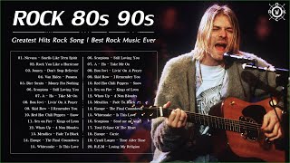 Rock Music Playlist 80s 90s  Best Rock Songs Of All Time [upl. by Ahsital]