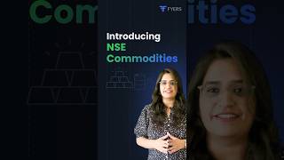 FYERS Your Gateway to NSE Commodities Trading [upl. by Kinemod177]