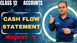 Cash Flow Statement In Detail Revision  Class 12 Accounts  Part2 [upl. by Herrod]