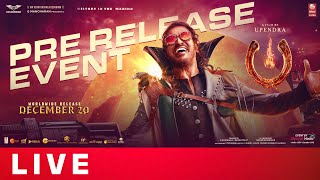 UITheMovie PreRelease Event Live  Upendra  Lahari Films  Shreyas Media [upl. by Serge]