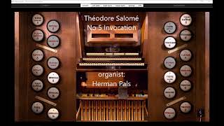 Theodore Salome No 5 Invocation Sonarte organ Hauptwerk Oloron SaintMarie [upl. by Alicec]