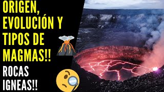 Rocas Ígneas 🌋 Magmas Origen Evolución y Tipos de Magmas  Lava  Rocas Plutónicas y Volcánicas [upl. by Ahsekam]